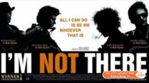 I’m Not There